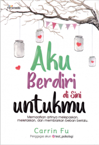 Aku Berdiri Di Sini Untukmu : Memaafkan Artinya Melepaskan, Meletakkan, Dan Membiarkan Beban Berlalu