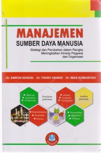 Manajemen Sumber Daya Manusia : Strategi dan Perubahan Dalam Rangka Meningkatkan Kinerja  Pegawai Dan Organisasi