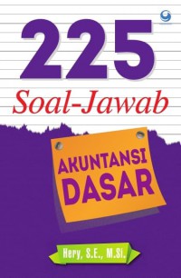 225 Soal Jawab : Akuntansi Dasar