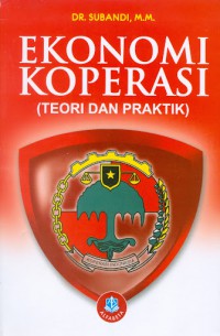 Ekonomi Koperasi (Teori Dan Praktik)