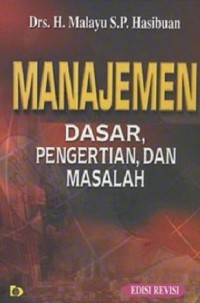 Manajemen Dasar, Pengertian Dan Masalah