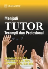 Menjadi Tutor Terampil Dan Profesional