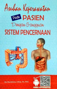 Asuhan Keperawatan Pasien Dengan Gangguan Sistem Pencernaan