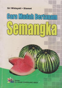 Cara Mudah Bertanam Semangka