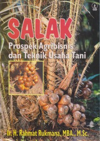 Salak : Prospek Agribisnis Dan Teknik Usaha Tani