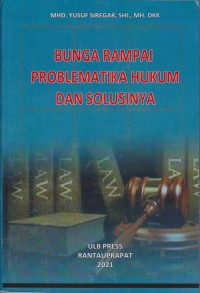 Bunga Rampai Problematika Hukum Dan Solusinya