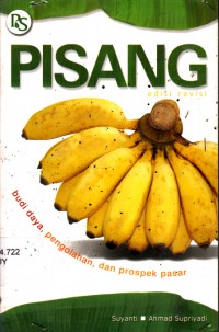 Pisang : Budi Daya, Pengolahan, Dan Prospek Pasar