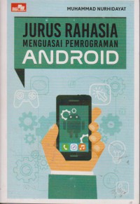 Jurus Rahasia Menguasai Pemrograman Android