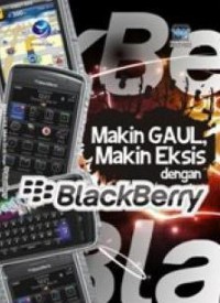 Makin Gaul Makin Eksis Dengan Blackberry