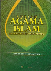 Kuliah Agama Islam : Di Perguruan Tinggi