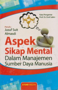 Aspek Sikap Mental Dalam Manajemen Sumber Daya Manusia