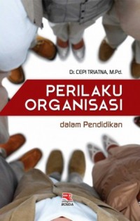 Perilaku Organisasi Dalam Pendidikan