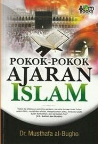 Pokok-Pokok Ajaran Islam