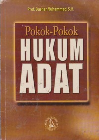 Pokok-Pokok Hukum Adat