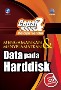 Cepat Dan Mudah Belajar Sendiri Mengamankan Dan Menyelamatkan Data Pada Hardisk