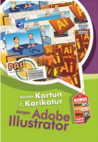 Panduan Aplikasi & Solusi (PAS) Desain Kartun dan Karikatur dengan Adobe Illustrator