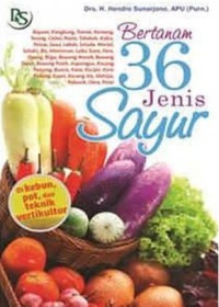 Bertanam 36 Jenis Sayur