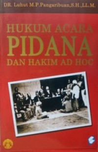 Hukum Acara Pidana Dan Hakim Ad Hoc