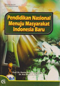 Pendidikan Nasional Menuju Masyarakat Indonesia Baru