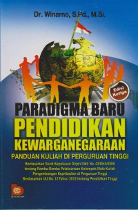 Paradigma Baru Pendidikan Kewarganegaraan : Panduan Kuliah Di Perguruan Tinggi