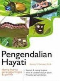 Pengendalian Hayati: Hama-Hama Serangga Tropis & Gulma