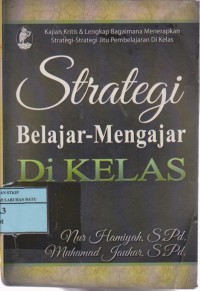 Strategi Belajar-Mengajar Di Kelas