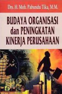 Budaya Organisasi Dan Peningkatan Kinerja Perusahaan