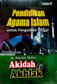 Pendidikan Agama Islam : Untuk Perguruan Tinggi