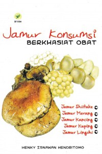 Jamur Konsumsi Berkhasiat Obat