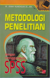 Metodologi Penelitian Dengan Menggunakan SPSS