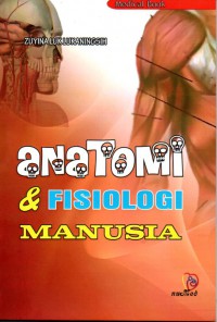 Anatomi & Fisiologi Manusia