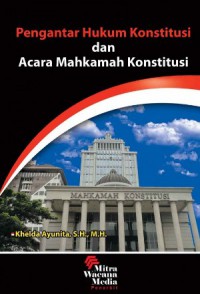 Pengantar Hukum Konstitusi Dan Acara Mahkamah Konstitusi