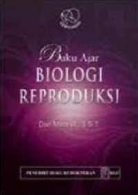 Buku Ajar Biologi Reproduksi