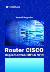 Router Cisco : Implementasi MPLS VPN