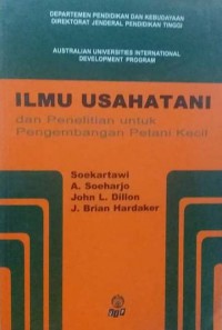 Ilmu Usahatani Dan Penelitian Untuk Pengembangan Petani Kecil