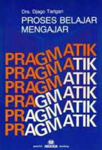 Proses Belajar Mengajar Pragmatik