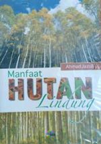 Manfaat Hutan Lindung