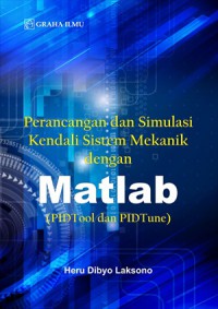 Perancangan Dan Simulasi Kendali Sistem Mekanika Dengan Matlab (PIDTool Dan PIDTTune 2 Derajat Kebebasan)