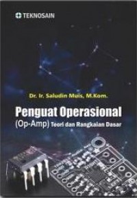 Penguat Operasional (Op-Amp) Teori Dan Ragkaian Dasar