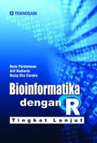 Bioiformatika Dengan R : Tingkat Lanjut