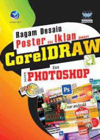 Panduan Aplikatif & Solusi (PAS) Ragam Desain Poster & Iklan Dengan CorelDraw & Adobe Photoshop