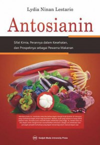 Antosianin : Sifat Kimia, Perannya Dalam Kesehatan, Dan Prospeknya Sebagai Pewarna Makanan