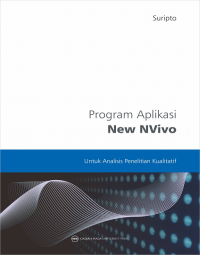 Program Aplikasi New Nvivo : Untuk Aplikasi Ananlisis Penelitian Kualitatif