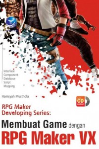 RPG Maker Developing Series : Membuat Game Dengan RPG Maker VX