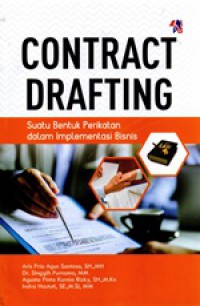 Contract Drafting : Suatu Bentuk Perikatan Dalam Implementasi Bisnis