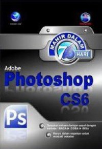 Mahir Dalam 7 Hari : Adobe Photoshop CS6