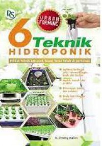 6 Teknik Hidroponik : Pilihan Teknik Bercocok Tanam Tanpa Tanah Di Perkotaan