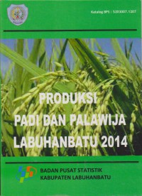 Produksi Padi Dan Palawija Labuhanbatu 2014