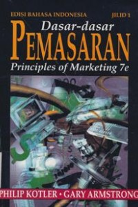 Dasar-Dasar Pemasaran : Principle Of Marketing 7 e