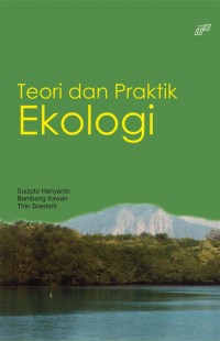 Teori dan Praktek Ekologi